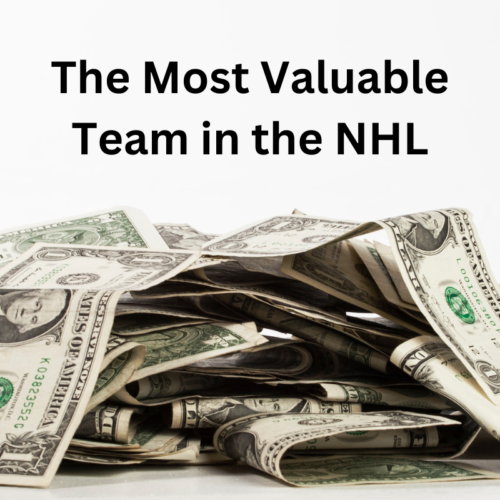 The most valuable team in the NHL